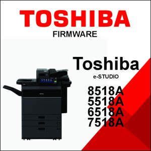 Toshiba e-STUDIO 8518A, 5518A, 6518A, 7518A Firmware